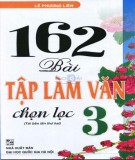  162 bài tập làm văn chọn lọc 3 (tái bản lần thứ hai): phần 2