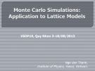 Lecture Monte carlo simulations: Application to lattice models: Part III - TS. Ngô Văn Thanh