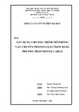 Khóa luận tốt nghiệp Đại học: Xây dựng chương trình mô phỏng vận chuyển Photon Electron bằng phương pháp Monte Carlo