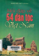  hỏi đáp về 54 dân tộc việt nam: phần 2