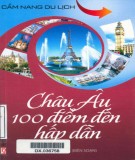  châu Âu - 100 điểm đến hấp dẫn: phần 2