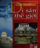  di sản thế giới (tập 8: châu mỹ (tiếp theo) - tái bản lần thứ hai): phần 2