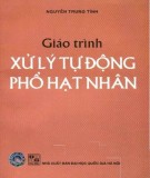 Giáo trình Xử lý tự động phổ hạt nhân: Phần 1