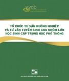 Tổ chức tư vấn hướng nghiệp và tư vấn tuyển sinh cho nhóm lớn học sinh cấp trung học phổ thông: Phần 2