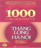  1000 câu hỏi - Đáp về thăng long - hà nội (tập 2): phần 2