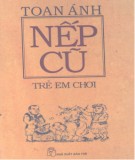  nếp cũ - trẻ em chơi: phần 2 - toan Ánh