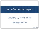 Bài giảng Lý thuyết đồ thị: Chương 5 - Đặng Nguyễn Đức Tiến