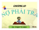 Bài giảng Chương 10: Nợ phải trả - Phạm Tú Anh