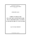 Luận văn Thạc sĩ Kinh tế: Nghiên cứu mối quan hệ giữa lòng trung thành thương hiệu với các thành phần khác cấu thành giá trị thương hiệu sữa tươi Vinamilk