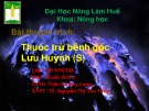 Bài thuyết trình: Thuốc trừ bệnh gốc Lưu Huỳnh (S)