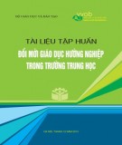 Tài liệu tập huấn Đổi mới giáo dục hướng nghiệp trong trường trung học: Phần 1