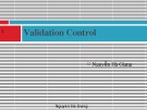 Bài giảng Lập trình WebForm: Validation control - ThS. Nguyễn Hà Giang