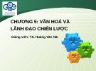 Bài giảng Quản trị chiến lược: Chương 5 - TS. Hoàng Văn Hải