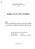 Khóa luận tốt nghiệp: Nâng cao hiệu quả sử dụng tài sản lưu động của Công ty cổ phần xây dựng Việt Sơn Hà