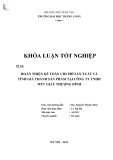 Khóa luận tốt nghiệp: Hoàn thiện kế toán chi phí sản xuất và tính giá thành sản phẩm tại Công ty TNHH MTV Giầy Thượng Đình