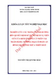 Khóa luận tốt nghiệp: Nghiên cứu các nhân tố ảnh hưởng đến quyết định sử dụng dịch vụ tiền gửi của khách hàng cá nhân tại ngân hàng thương mại cổ phần An Bình chi nhánh Thừa Thiên Huế