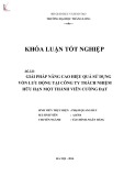 Khóa luận tốt nghiệp: Giải pháp nâng cao hiệu quả sử dụng vốn lưu động tại Công ty Trách nhiệm Hữu hạn Một thành viên Cường Đạt