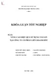 Khóa luận tốt nghiệp: Nâng cao hiệu quả sử dụng tài sản của Công ty Cổ phần liên doanh HTC