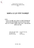 Khóa luận tốt nghiệp: Nâng cao hiệu quả cho vay đối với khách hàng doanh nghiệp tại Ngân Hàng TMCP Đầu tư và Phát Triển Việt Nam – Chi nhánh Đông Hà Nội