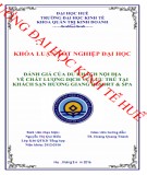 Khóa luận tốt nghiệp Quản trị kinh doanh: Đánh giá của du khách nội địa về chất lượng dịch vụ lưu trú tại khách sạn Hương Giang Resort & Spa