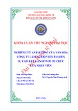 Khóa luận tốt nghiệp Quản trị kinh doanh: Nghiên cứu ảnh hưởng của văn hóa công ty Lâm nghiệp Bến Hải đến sự cam kết gắn bó với tổ chức của nhân viên
