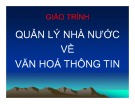 Bài giảng Quản lý Nhà nước về văn hóa - thông tin: Bài 4.1 - Chính sách văn hóa