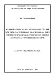 Luân văn Thạc sĩ Giáo dục học: Biện pháp nâng cao khả năng so sánh của trẻ mẫu giáo 5 – 6 tuổi trong hoạt động làm quen với môi trường xung quanh ở một số trường mầm non tại thành phố Hồ Chí Minh