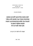 Luận án Tiến sĩ Y học: Đánh giá kết quả ứng dụng đặt tấm lưới nhân tạo theo phương pháp Lichtenstein điều trị thoát vị bẹn ở bệnh nhân từ 40 tuổi trở lên