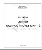 Bài giảng Lịch sử các học thuyết kinh tế (Phần 2) - Học viện Công nghệ bưu chính viễn thông