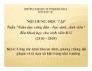 Bài thuyết trình Bài 6: Công tác đảm bảo an ninh, phòng chống tội phạm và tệ nạn xã hội trong nhà trường