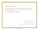 Bài giảng Marketing Management: Chương 21 - Managing The Sales Force