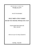 Tóm tắt luận văn Thạc sĩ Kinh tế: Phát triển công nghiệp huyện Núi Thành, tỉnh Quảng Nam