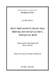 Tóm tắt luận văn Thạc sĩ Kinh tế: Phát triển kinh tế trang trại trên địa bàn huyện Lệ Thủy, tỉnh Quảng Bình