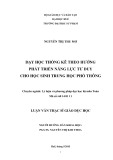 Luận văn Thạc sĩ Giáo dục học: Dạy học thống kê theo hướng phát triển năng lực tư duy cho học sinh Trung học phổ thông