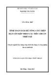 Tóm tắt luận văn Thạc sĩ Kỹ thuật: Tính toán dầm bê tông cốt thép đặt cốt kép theo các tiêu chuẩn thiết kế