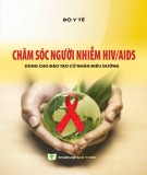  chăm sóc người nhiễm hiv/aids (dùng cho đào tạo cử nhân điều dưỡng): phần 1