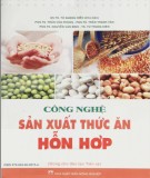  công nghiệp sản xuất thức ăn hỗn hợp: phần 1