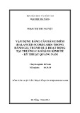 Tóm tắt luận văn Thạc sĩ Quản trị kinh doanh: Vận dụng bảng cân bằng điểm (balanced scorecard) trong đánh giá thành quả hoạt động tại trường Cao đẳng Kinh tế - Kỹ thuật Quảng Nam