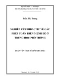 Luận văn Thạc sĩ Giáo dục học: Nghiên cứu didactic về các phép toán trên mệnh đề ở trung học phổ thông