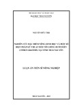 Luận án Tiến sĩ Nông nghiệp: Nghiên cứu đặc điểm nông sinh học và một số biện pháp kỹ thuật đối với giống bưởi Diễn (Citrus grandis) tại tỉnh Thái Nguyên