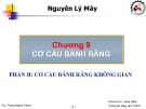 Bài giảng Nguyên lý máy: Chương 9 (Phần 2) - ThS. Trương Quang Trường