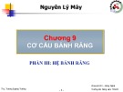 Bài giảng Nguyên lý máy: Chương 9 (Phần 3) - ThS. Trương Quang Trường