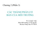 Bài giảng môn Khoa học môi trường: Chương 2 (phần 3) - TS. Lê Quốc Tuấn