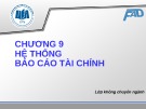 Bài giảng Kế toán tài chính: Chương 9 - ĐH Kinh tế TP. HCM