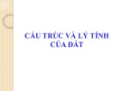 Bài giảng Khoa học đất cơ bản (Basic of Soil Science) - Chương 4: Cấu trúc và lý tính của đất