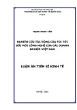 Luận án Tiến sĩ Kinh tế: Nghiên cứu tác động của FDI tới đổi mới công nghệ của các doanh nghiệp Việt Nam