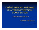 Bài thuyết trình Chỉ số khối cơ thể (BMI) của trẻ em Việt Nam tuổi 6-15 năm