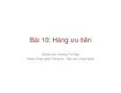 Bài giảng Cơ sở dữ liệu giải thuật: Bài 10 - Hàng ưu tiên