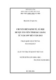 Luận văn Thạc sĩ Lịch sử Việt Nam: Chuyển biến kinh tế, xã hội huyện Tân Yên tỉnh Bắc Giang từ năm 1997 đến năm 2015