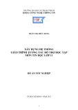 Đồ án tốt nghiệp: Xây dựng hệ thống giáo trình tương tác hỗ trợ học tập môn Tin học lớp 11